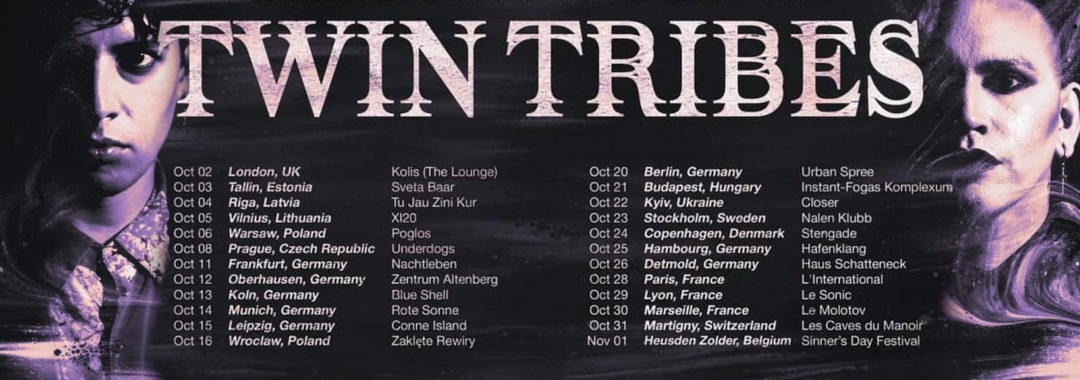 Twin Tribes European Tour