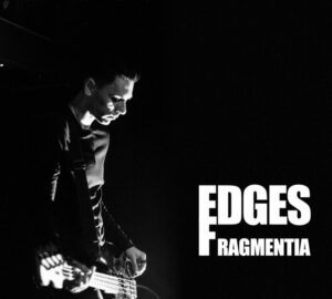 Edges "Fragmentia"