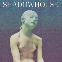 Shadowhouse "Forsaken Forgotten"