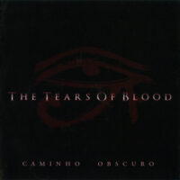 The Tears Of Blood "Caminho Obscuro"