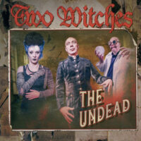 Two Witches "The Undead"