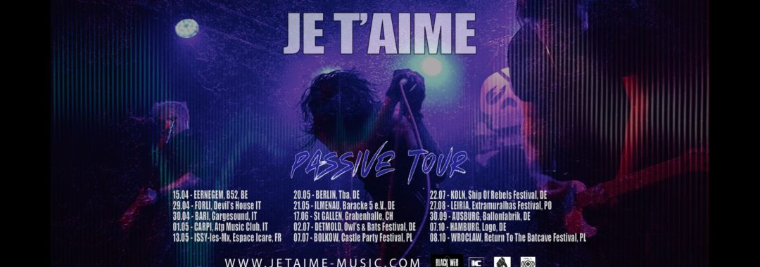 JE T'AIME PASSIVE TOUR