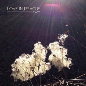 Love In Prague "Two"