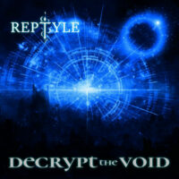 Reptyle "Decrypt The Void"