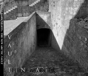 The New Arctic "Vault"