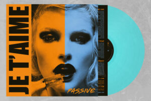 JE T'AIME "PASSIVE"