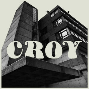 CROY "Strangers" - Black Vinyl