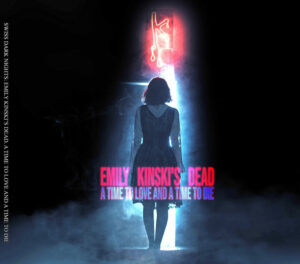 Emily Kinski's Dead "A Time To Love and A Time To Die" - Black Vinyl