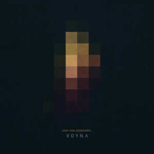 VOYNA "And The Heresies"