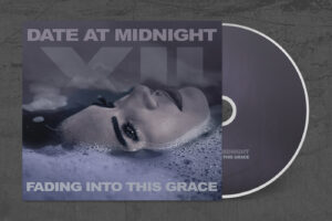 Date at Midnight "Fading into this Grace"