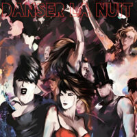 Danser La Nuit "Danser La Nuit"