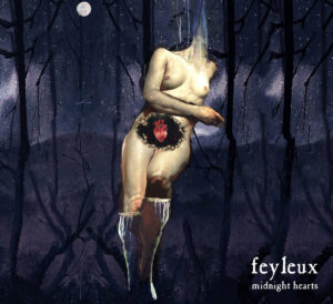 Feyleux "Midnight Hearts"