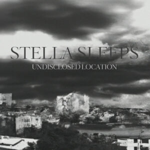 Stella Sleeps "Undisclosed Location" - Black Edition