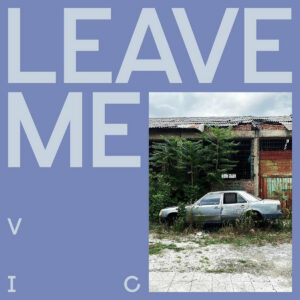 Visions In Clouds "Leave Me" - Black Vinyl