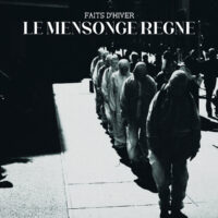 Faits D'Hiver "Le Mensonge Règne" - Black Vinyl
