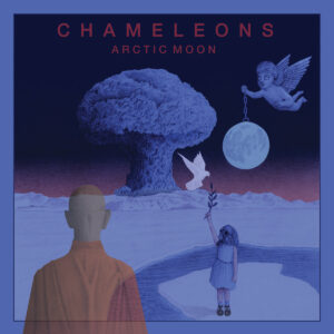 Chameleons "Artic Moon"