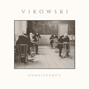 Vikowski "Consistency" - Black Vinyl
