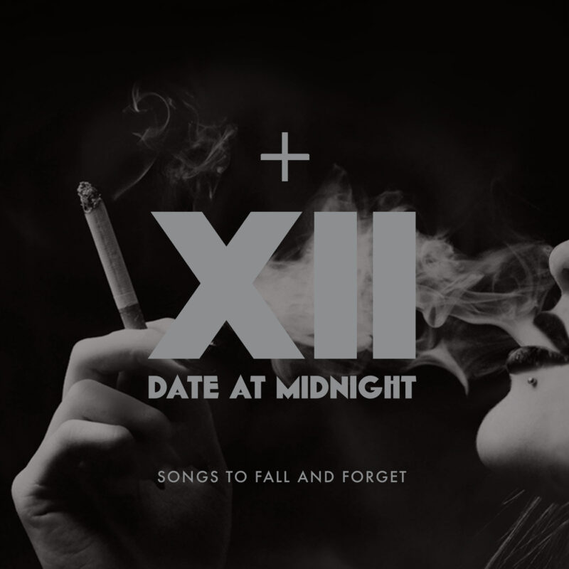 Date at Midnight - Songs to Fall and Forget (10 years anniversary edition)