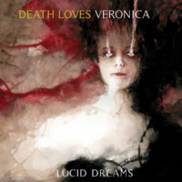 Death Loves Veronica "Lucid Dreams"