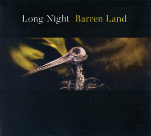 Long Night "Barren Land" (2nd press - Yellow Edition)