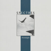 SPECTRES "Nostalgia" - White Vinyl